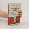 Slavenka Drakulić Keiner war dabei