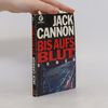 Nelson DeMille Bis aufs Blut. Roman.