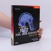 Microsoft .NET XML Web services step by step