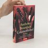 Anthony Bourdain Gaumenkitzel