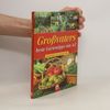 Ursula Kopp Großvaters beste Gartentipps von A bis Z
