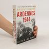 Antony Beevor Ardennes 1944