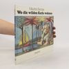 Wo die wilden Kerle wohnen
