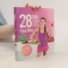 28 dni Bikini Body. Przewodnik po zdrowym jedzeniu i stylu życia