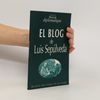 Luis Sepúlveda El blog de Luis Sepúlveda