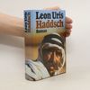 Leon Uris Haddsch. Eine arabische Passion