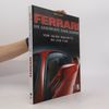Ferrari Die Geschichte einer Legende