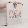 Der grosse Lafer - Backen
