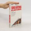 Sneakers, Die Lautlosen. Das Buch z. Film