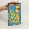 Louis Sachar The Boy Who Lost His Face
