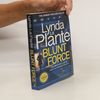 Lynda La Plante Blunt Force