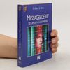Bernie S. Siegel Messages de vie