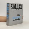 Rem Koolhaas S, M, L, XL. Office for Metropolitan Architecture