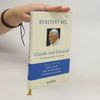 Benedikt XVI., Glaube und Vernunft