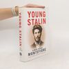 Simon Sebag Montefiore Young Stalin