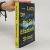 Elizabeth Strout Lucy by the Sea