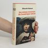 Eduardo Galeano Les veines ouvertes de l'Amerique Latine