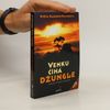 Venku číhá džungle: Příběhy z povodí Amazonie