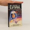 D.A.R.Y.L.