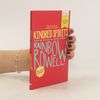 Rainbow Rowell Kindred Spirits