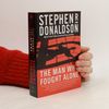 Stephen R. Donaldson The Man Who Fought Alone