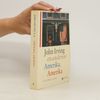 John Irving Amerika, Amerika
