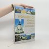 The wonders of Bohemia, Moravia and Silesia