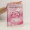 Die geistige Welt hilft uns