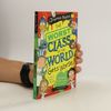 Worst Class in the World Gets Worse