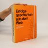 Erfolgsgeschichten aus dem Web