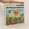 Johannes R. Becher ...strahlt die Sonnenblume