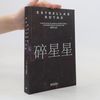 Liu Cixin Antología de ciencia ficción china contemporánea - 2: Estrellas rotas