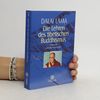 Dalai Lama XIV. Die Lehren des tibetischen Buddhismus