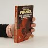 Viktor Frankl The Unheard Cry for Meaning