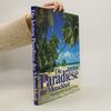 Heinrich Harrer Die letzten Paradiese der Menschheit