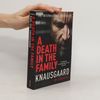 Karl Ove Knausgård A Death in the Family