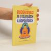 Buddhismus v otázkách a odpovědích
