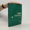Jan V. Dedek Fibre Channel, The Basics