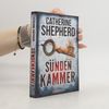 Catherine Shepherd Sündenkammer