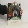 The Black Grizzly of Whiskey Creek