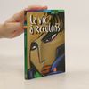 La vie à reculons