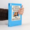 John Fowles La donna del tenente francese