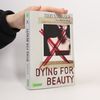 Todd Strasser Dying for Beauty