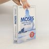 Moses und das Schiff der Toten