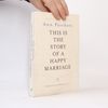 Ann Patchett This Is the Story of a Happy Marriage