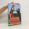 Trickschule für Hunde