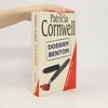 Patricia Cornwell Dossier Benton