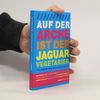 Auf der Arche ist der Jaguar Vegetarier - und andere ...