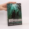 Chris Bradford Bodyguard