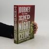 Louis-Ferdinand Céline Journey to the End of the Night